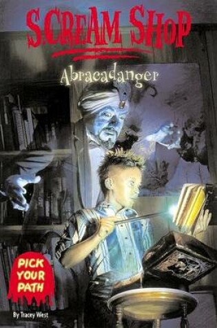 Cover of Scream Shop: Abracadanger