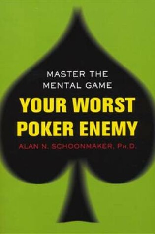 Cover of Your Worst Poker Enemy