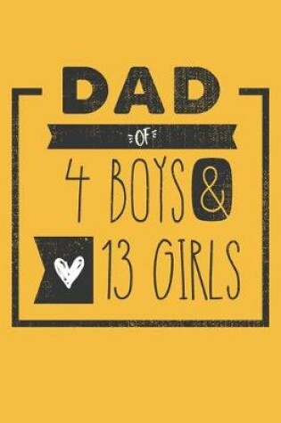 Cover of DAD of 4 BOYS & 13 GIRLS