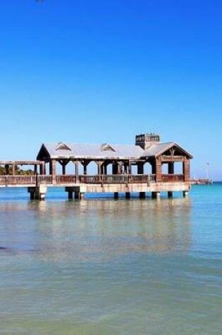 Cover of A Dock in the Water in Key West, Florida