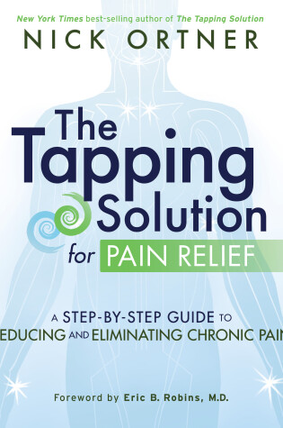 Cover of The Tapping Solution for Pain Relief