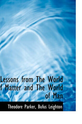 Cover of Lessons from the World of Matter and the World of Man