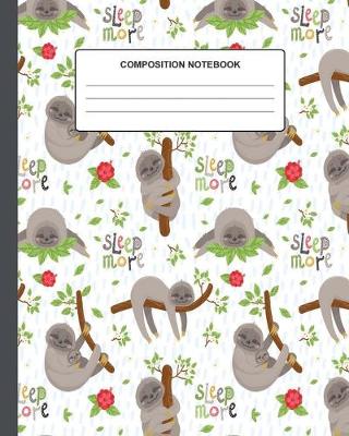 Book cover for Composition Notebook Sloth