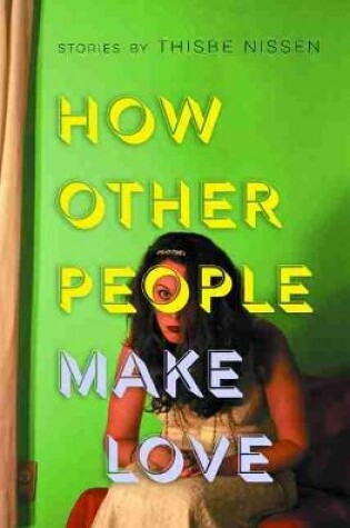 Cover of How Other People Make Love