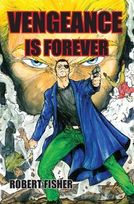 Book cover for Vengeance is Forever