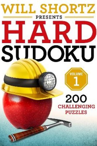 Cover of Will Shortz Presents Hard Sudoku Volume 1