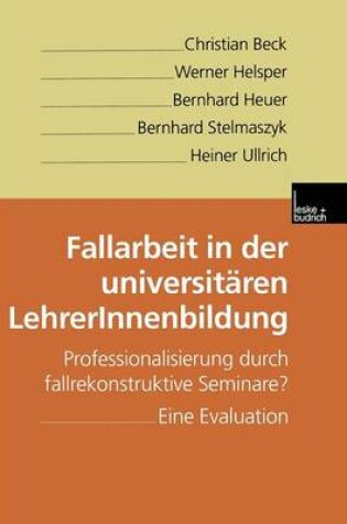 Cover of Fallarbeit in der universitären LehrerInnenbildung