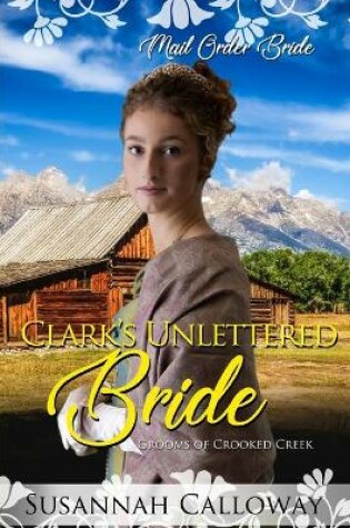 Cover of Clark's Unlettered Bride
