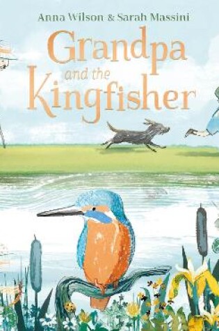 Cover of Grandpa and the Kingfisher