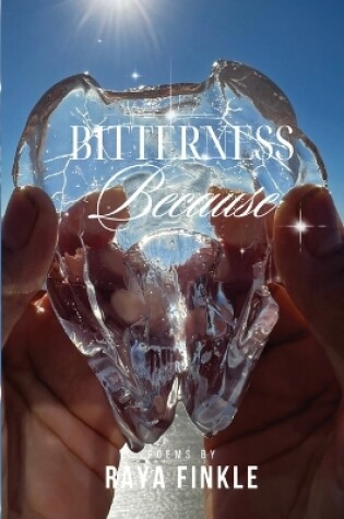 Cover of Bitterness Because