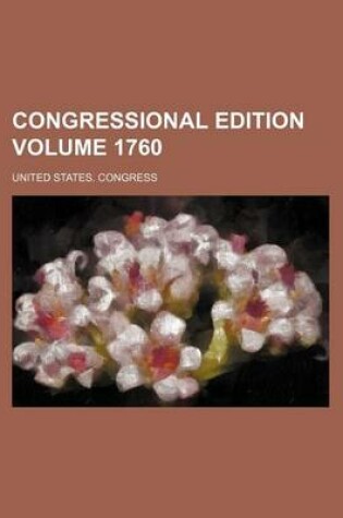 Cover of Congressional Edition Volume 1760