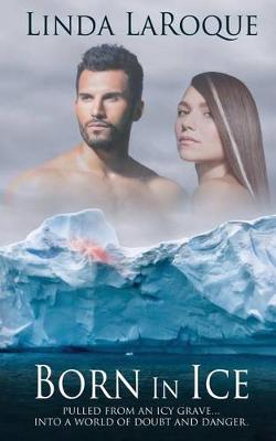 Book cover for Born in Ice