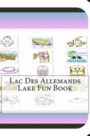 Cover of Lac Des Allemands Lake Fun Book