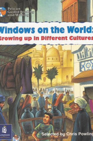 Cover of Windows on the World:Growing up in different cultures Year 5 Reader 13