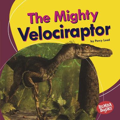 Book cover for The Mighty Velociraptor