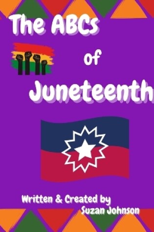 Cover of The ABCs of Juneteenth