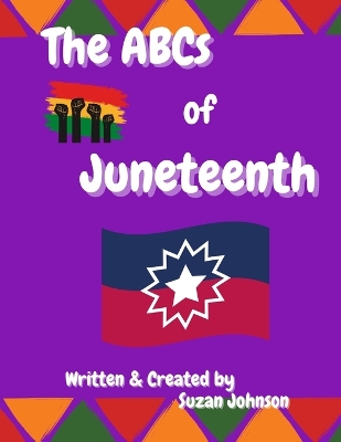 Book cover for The ABCs of Juneteenth