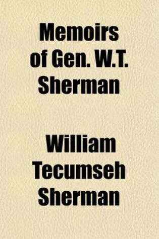 Cover of Memoirs of Gen. W.T. Sherman Volume 2