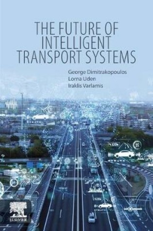 Cover of The Future of Intelligent Transport Systems