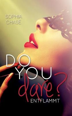 Book cover for Do you dare? - Entflammt