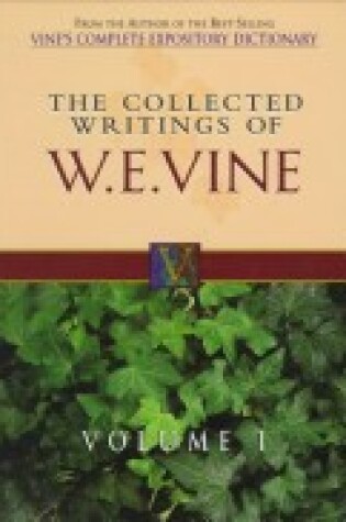 Cover of The Collected Writings of W.E. Vine