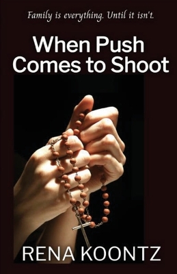 Book cover for When Push Comes to Shoot