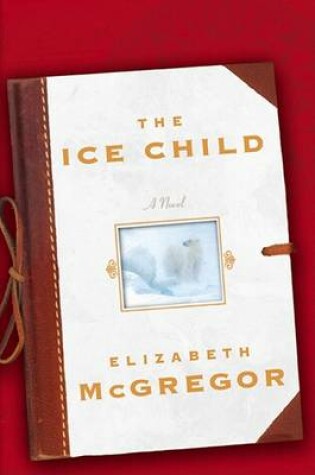 Cover of The Ice Child