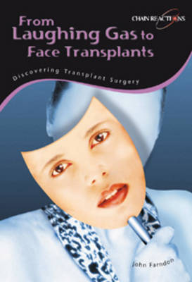 Book cover for From Laughing gas to face transplants
