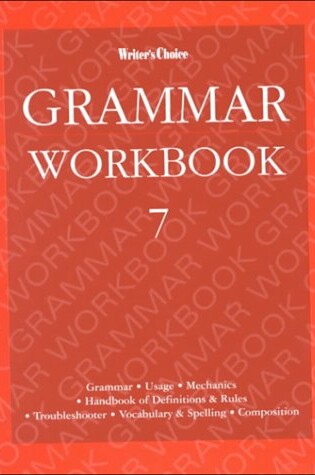 Cover of Writers Choice:Grammar G.7 '96 -Wk Bk SE