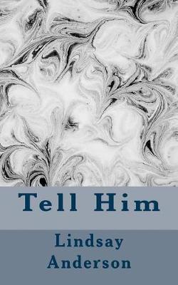 Book cover for Tell Him