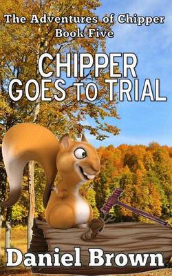 Book cover for Chipper Goes to Trial