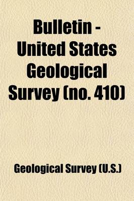 Book cover for Bulletin - United States Geological Survey (Volume 410)