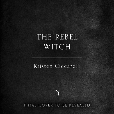 Book cover for The Rebel Witch