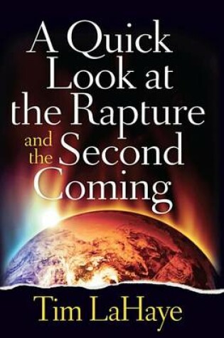 Cover of A Quick Look at the Rapture and the Second Coming