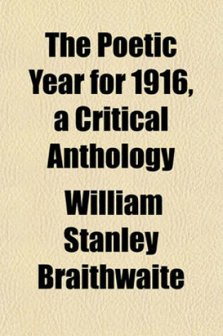 Cover of The Poetic Year for 1916, a Critical Anthology