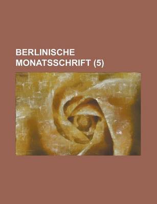 Book cover for Berlinische Monatsschrift (5 )