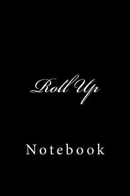 Cover of Roll Up