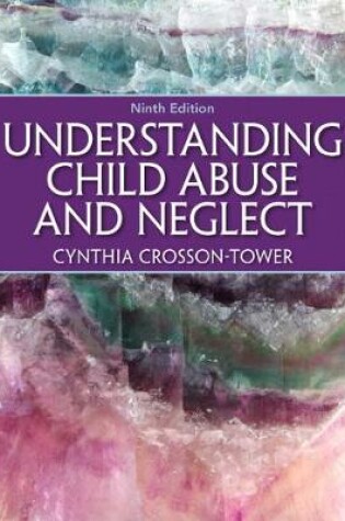 Cover of Understanding Child Abuse and Neglect