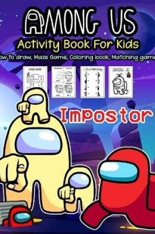 Cover of Among Us Activity Book For Kids