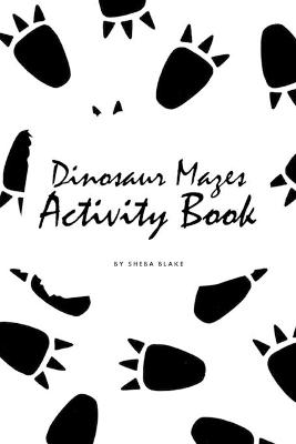 Book cover for Dinosaur Mazes Activity Book for Children (6x9 Puzzle Book / Activity Book)