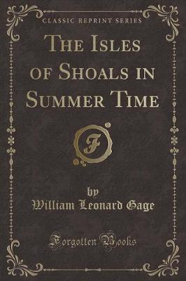 Book cover for The Isles of Shoals in Summer Time (Classic Reprint)