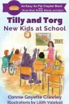 Book cover for Tilly and Torg - New Kids At School