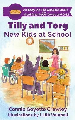 Book cover for Tilly and Torg - New Kids At School