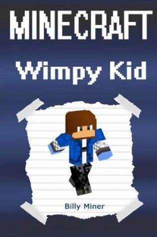 Cover of Minecraft Wimpy Kid