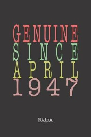 Cover of Genuine Since April 1947