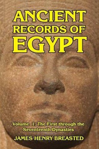 Cover of Ancient Records of Egypt Volume I