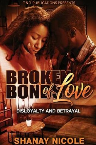 Cover of Broken Bonds of Love