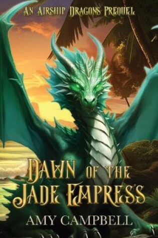 Cover of Dawn of the Jade Empress