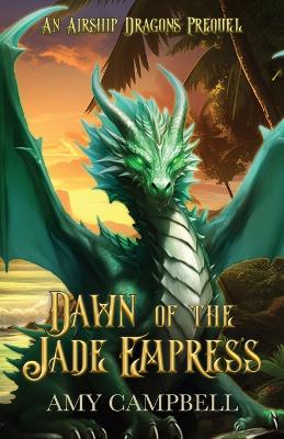 Book cover for Dawn of the Jade Empress