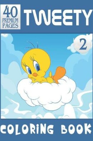 Cover of Tweety Coloring Book Vol2